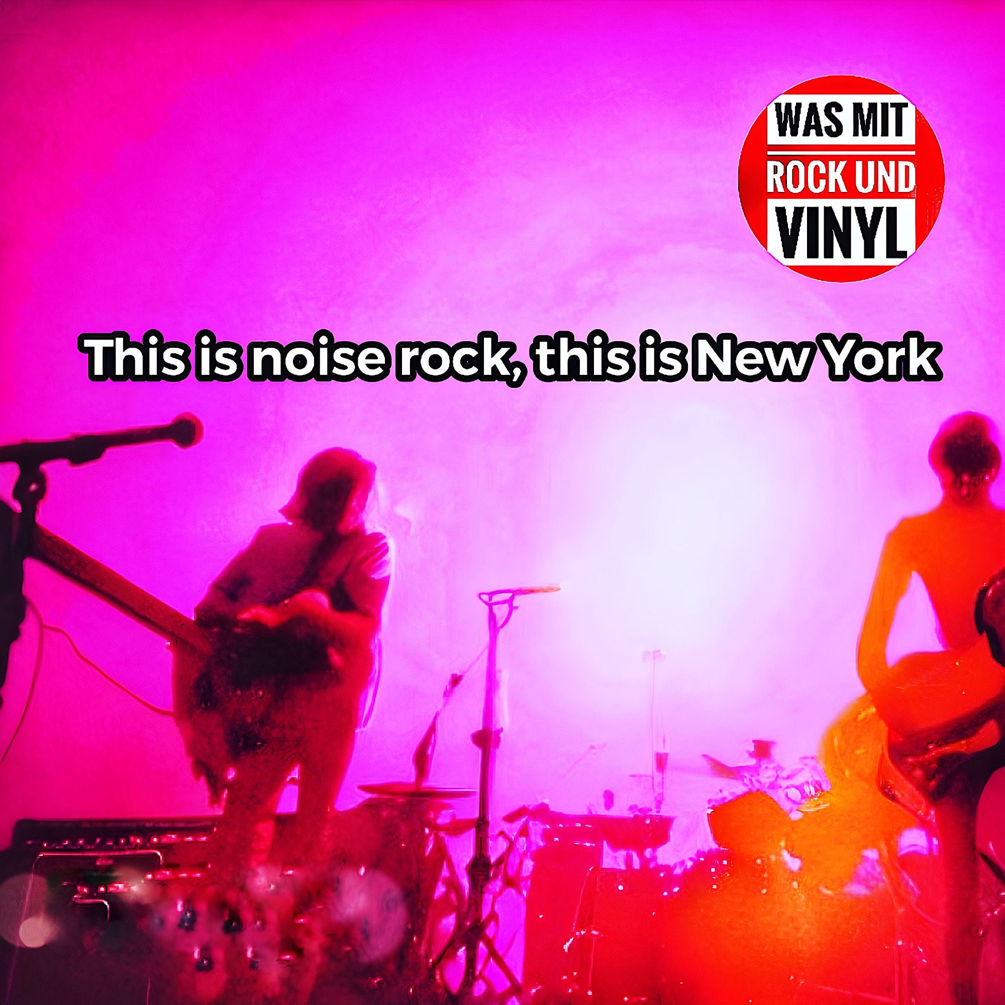 #90 New York, New York – that´s noise rock🤘