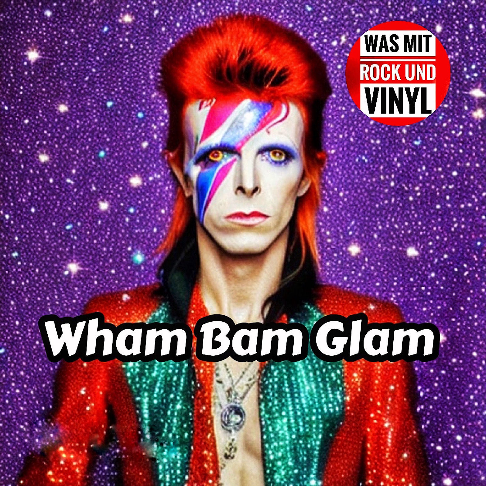 #36 Wham bam thank you glam – als Rock glamourös wurde