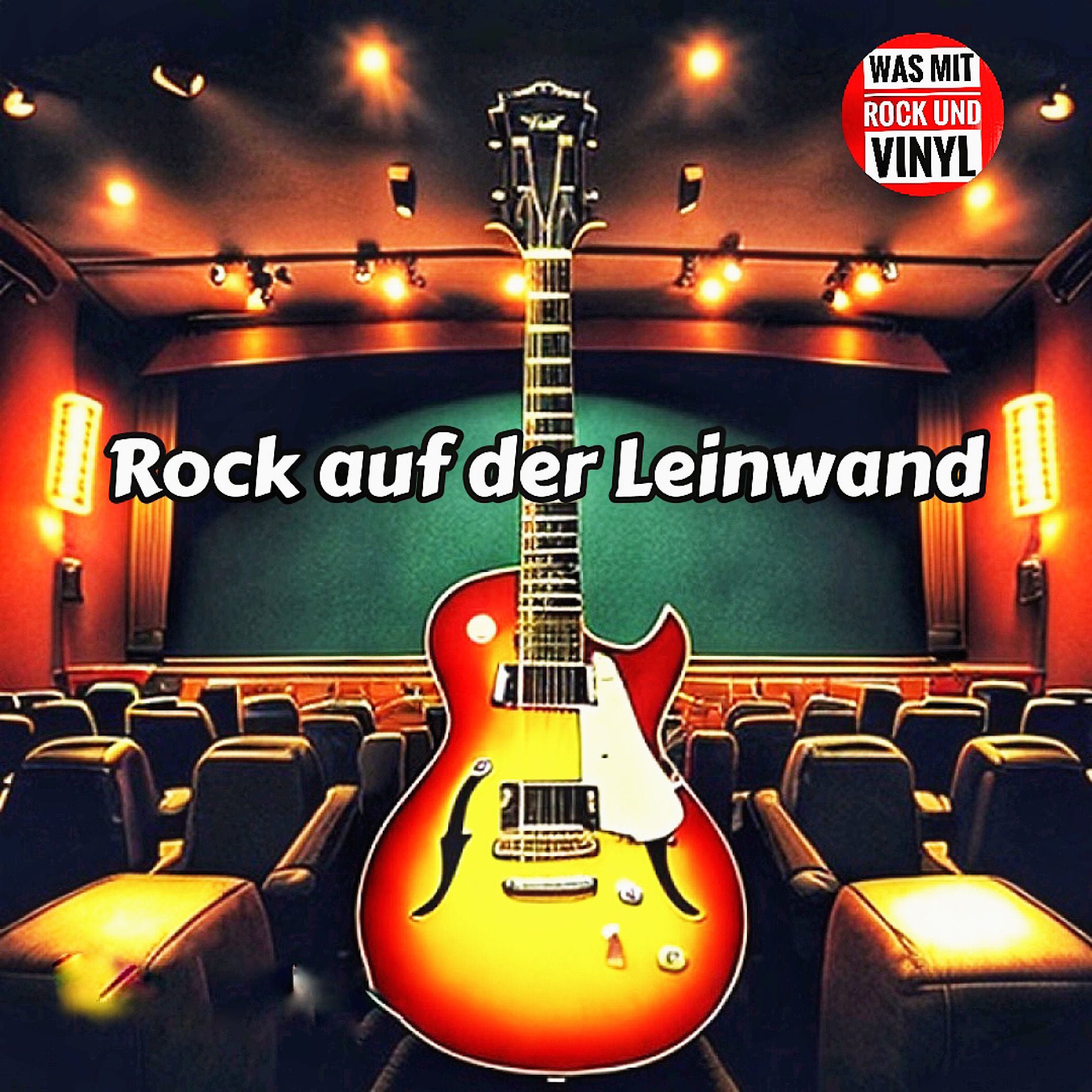 #57 Großes Kino – wenn Rock sichtbar wird