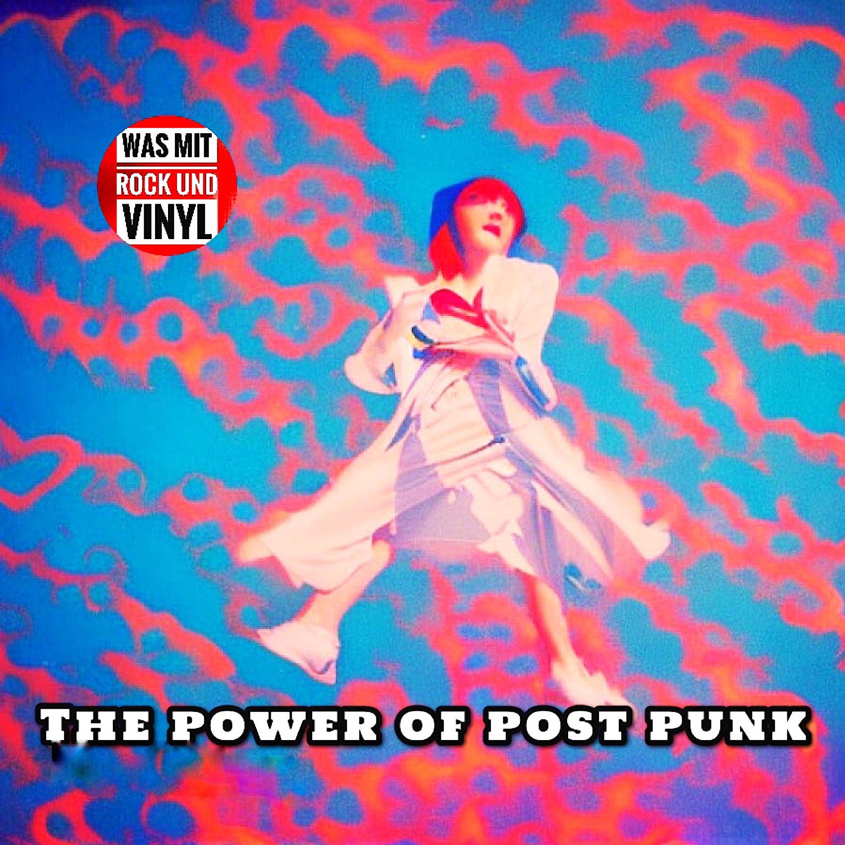 #99 Post Punk – neue Wellen zwischen Rock, Funk und Elektronik