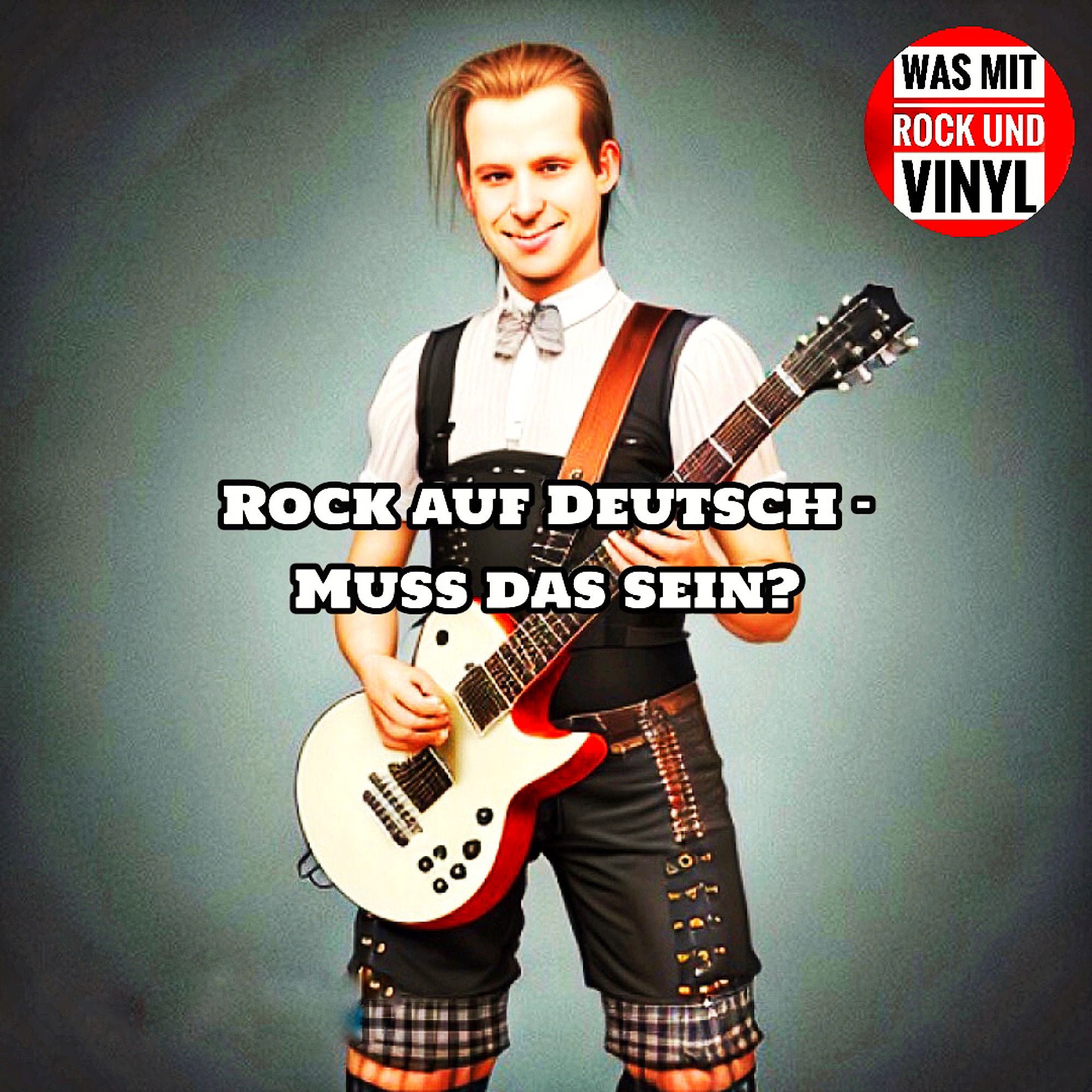 #25 Rockmusik auf Deutsch – muss das sein?
