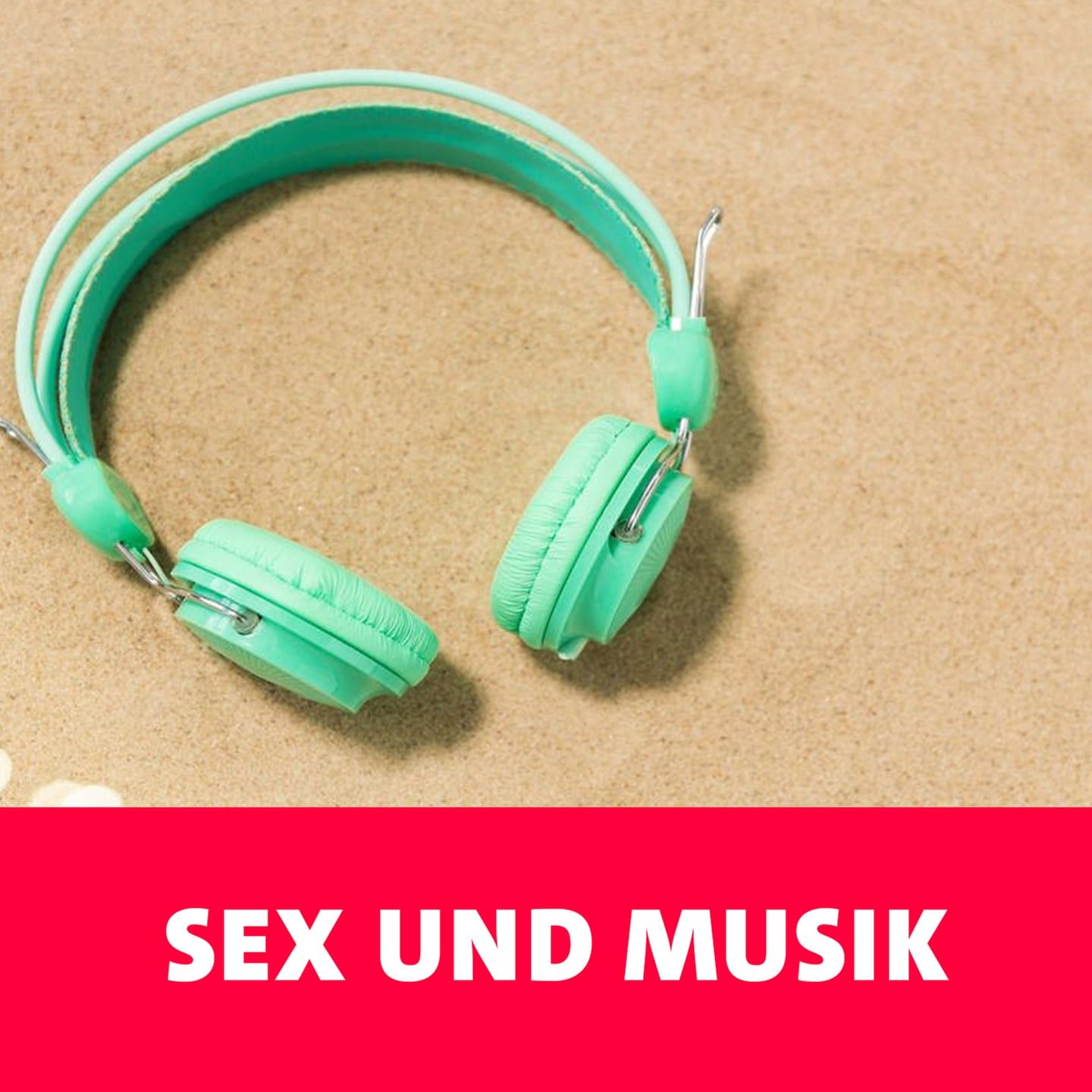 Sex und Musik – Bumm bumm bumm