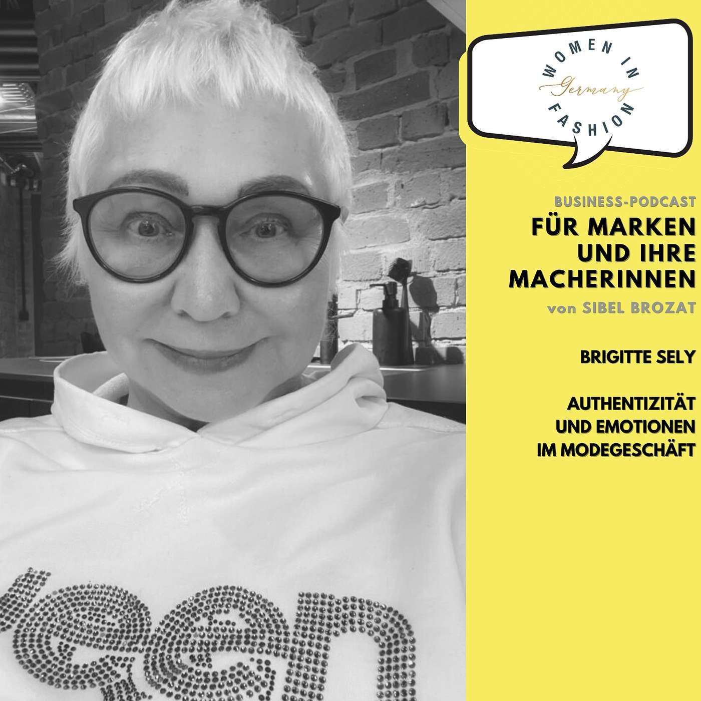 Authentizität und Emotionen im Modegeschäft: Ein Gespräch mit Brigitte Sely