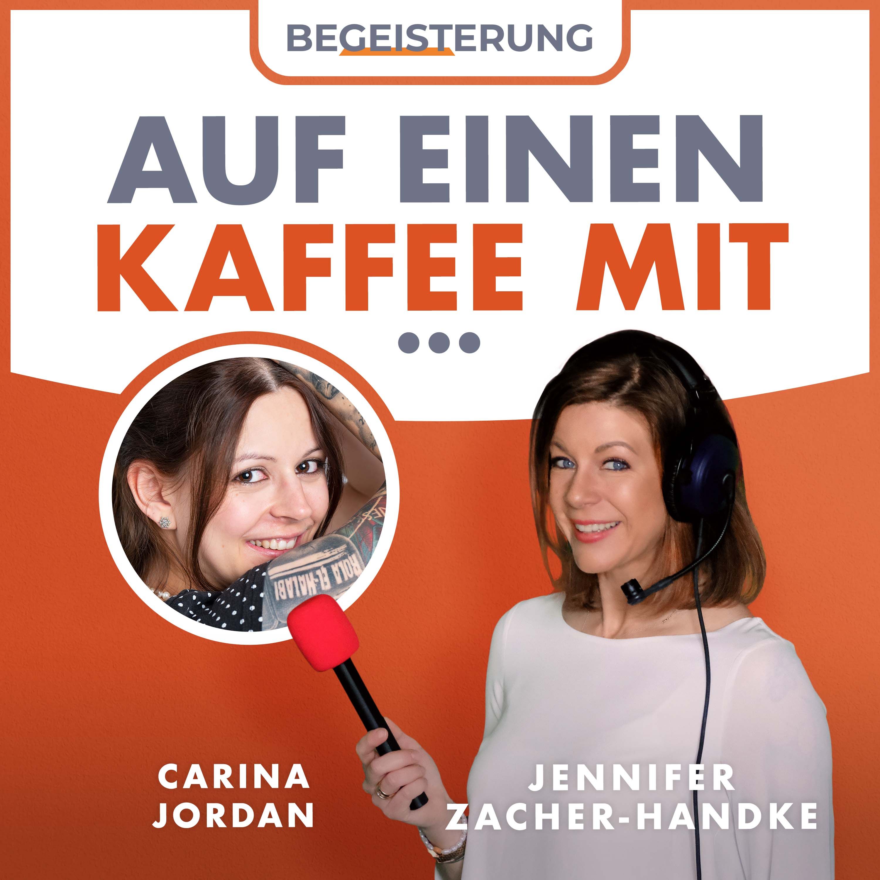 Mutmacherin-Geschichte | Auf einen Kaffee mit Carina Jordan