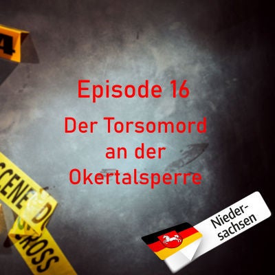 #16 Der Torsomord an der Okertalsperre