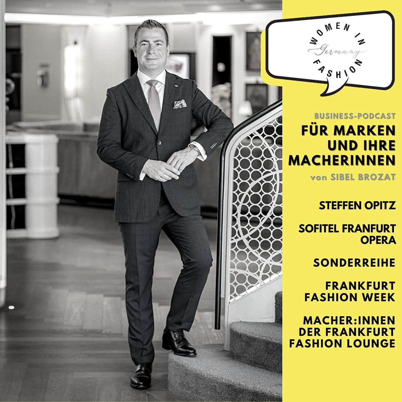Frankfurt Fashion Week 2021 - Die Macher:innen der Frankfurt Fashion Lounge: 5* Luxushotel Sofitel Frankfurt Opera