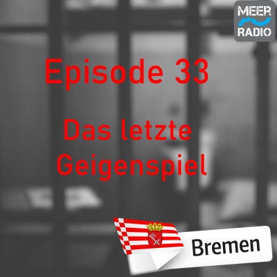 #33 Das letzte Geigenspiel