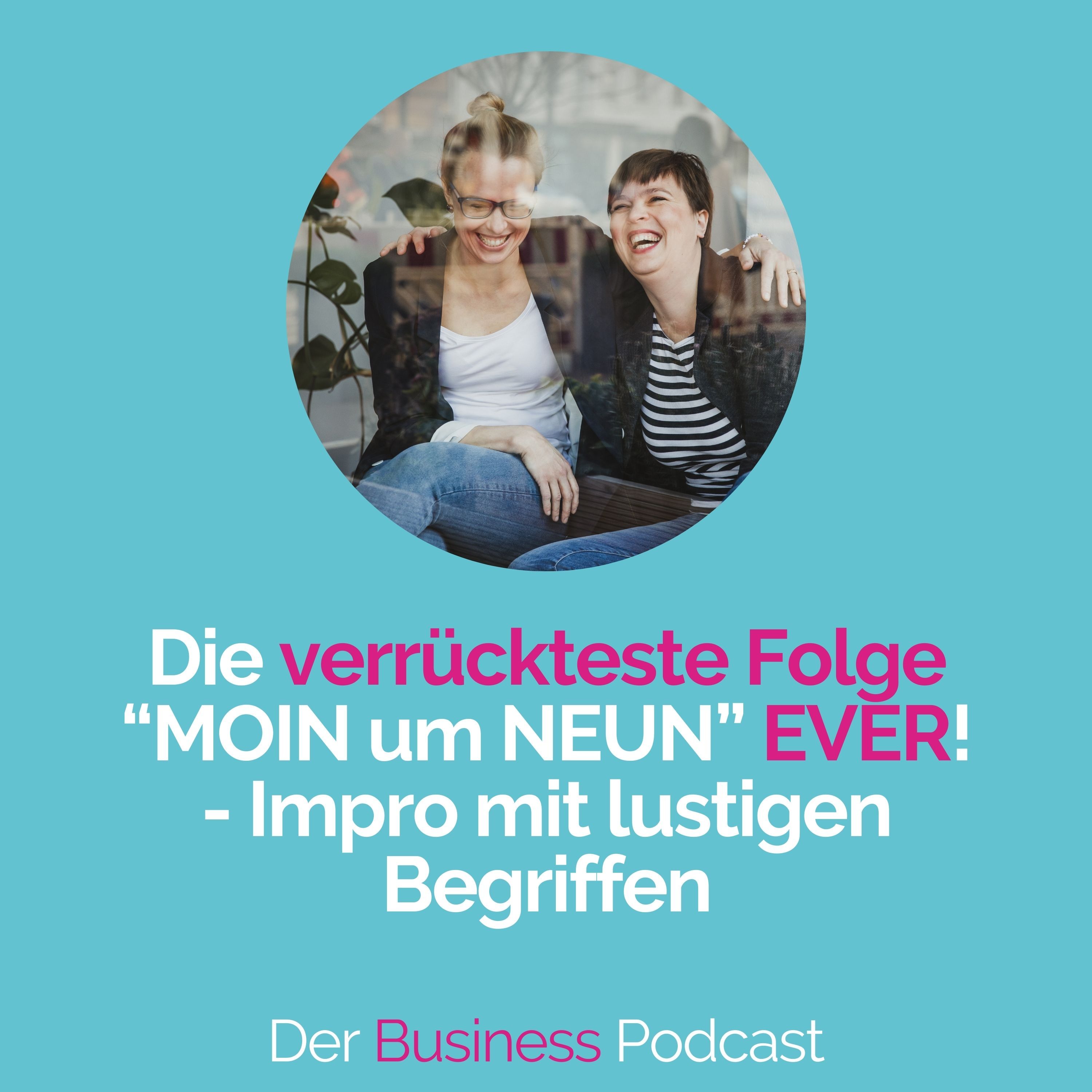 #161 - Die verrückteste Folge “MOIN um NEUN” EVER! - Impro mit lustigen Begriffen