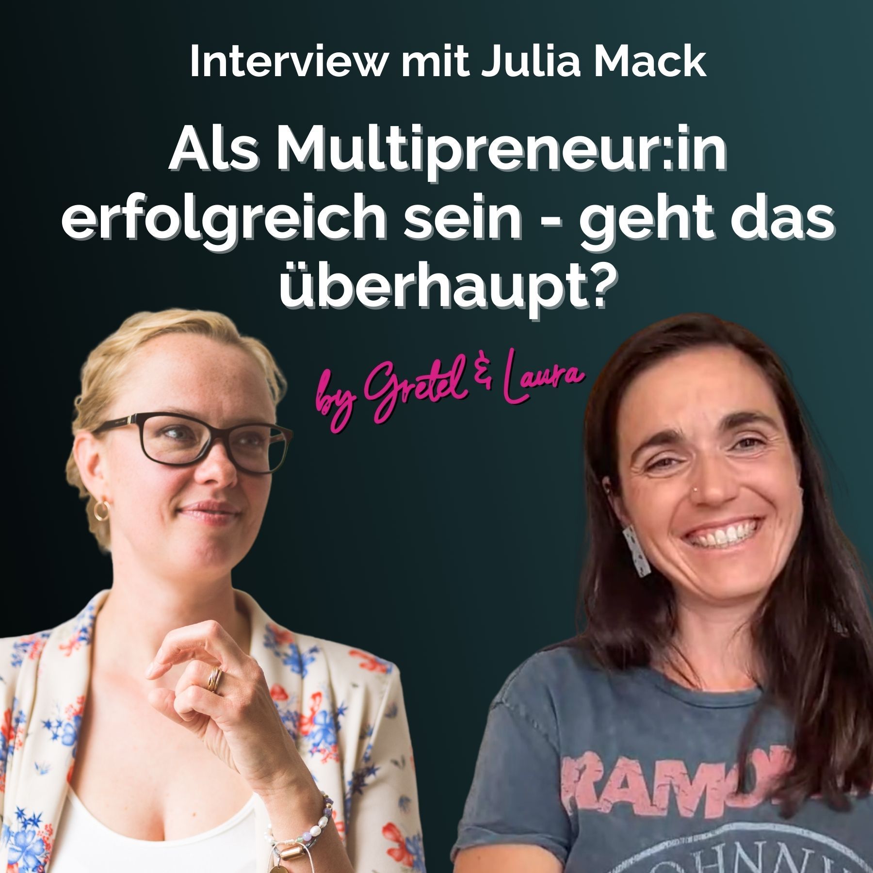 #130 - Interview mit Julia Mack – Coach für Multipreneur:innen & Multitalent