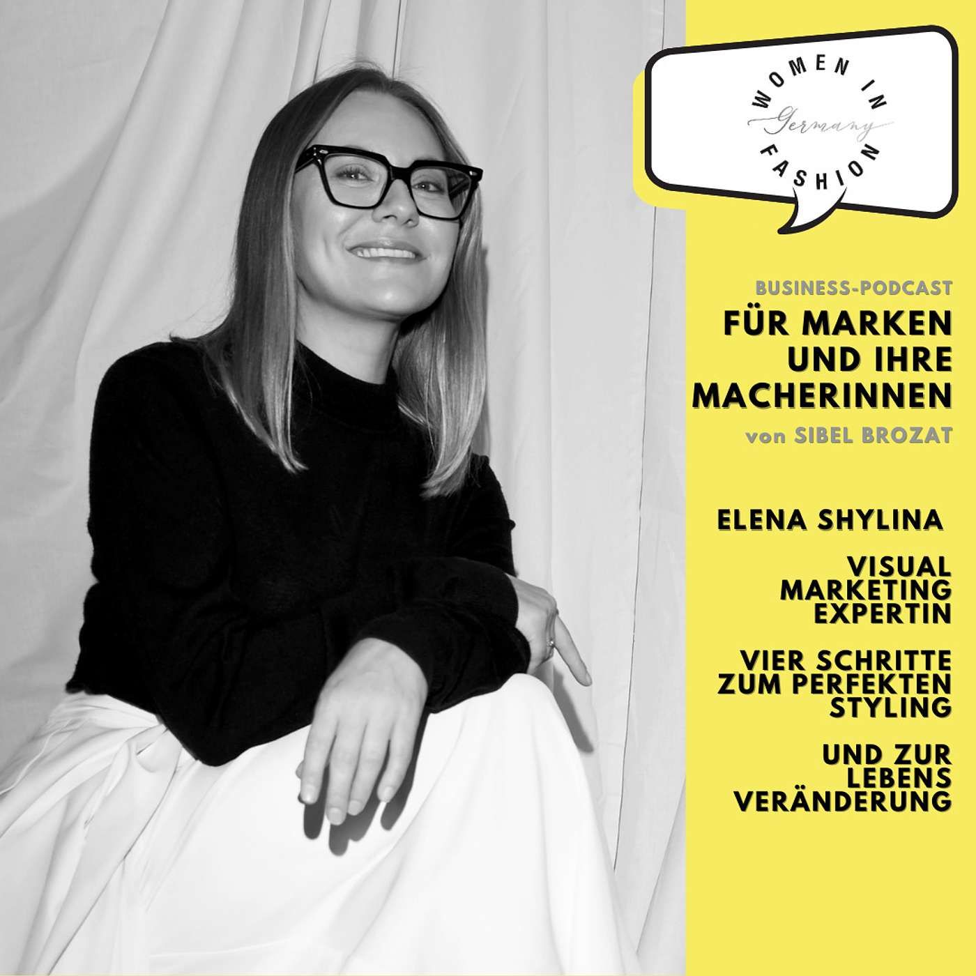 Vier Schritte zum perfekten Styling - und zur Lebensveränderung. Elena Shylina über Personal Styling.