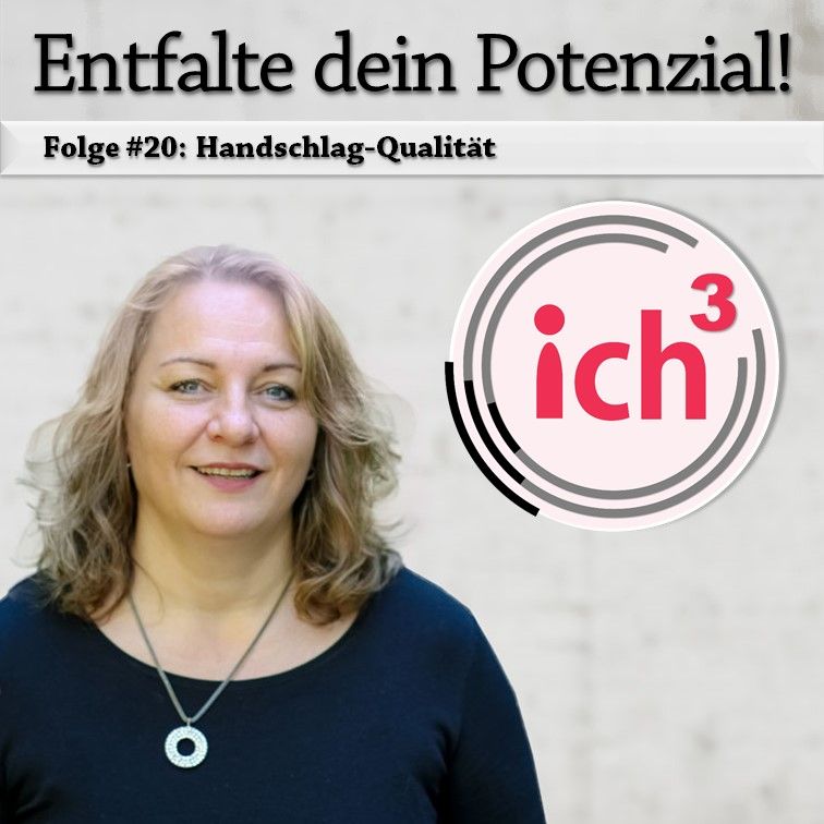Folge #20: Handschlag-Qualität...
