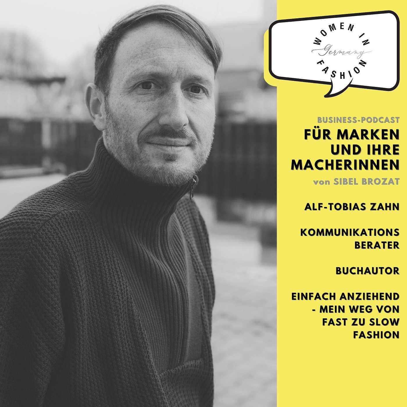 Alf-Tobias Zahn: Einfach anziehend – mein Weg von Fast zu Slow Fashion