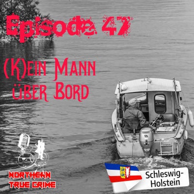 #47 (K)ein Mann über Bord