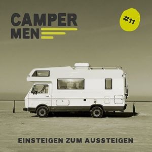 #11: Die Jungs wollen doch nur campen!