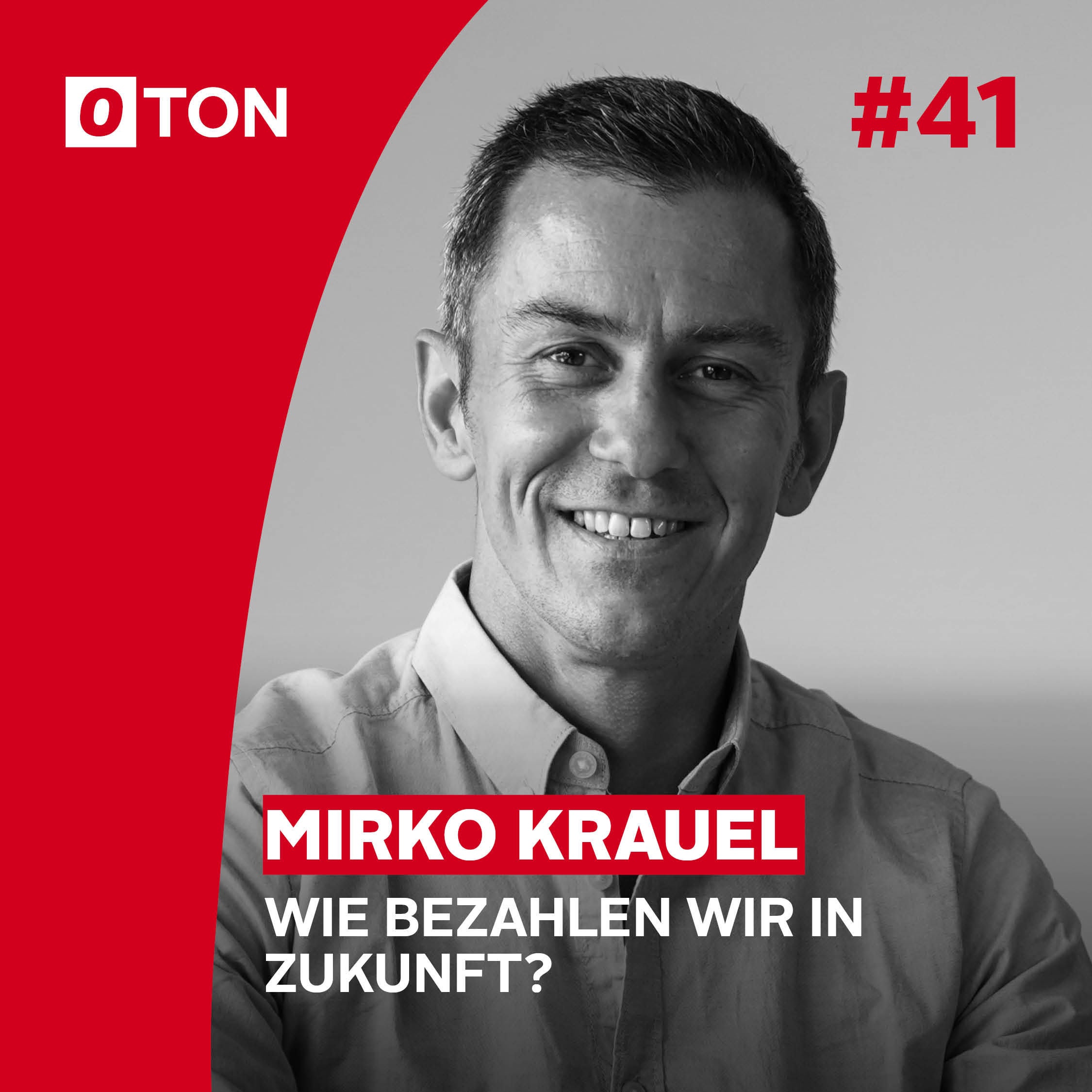 #41: Wie bezahlen wir in Zukunft?