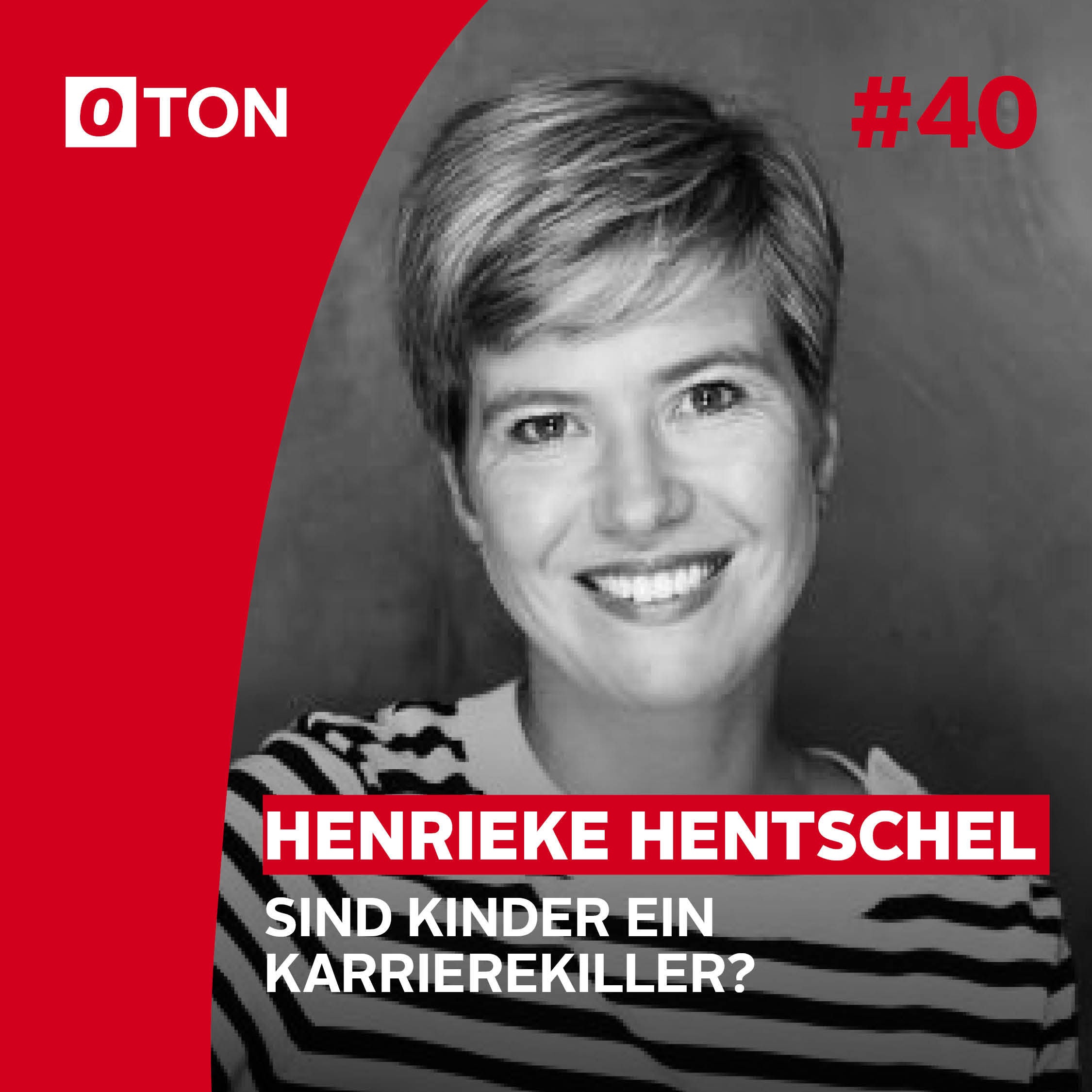 #40: Sind Kinder ein Karrierekiller?
