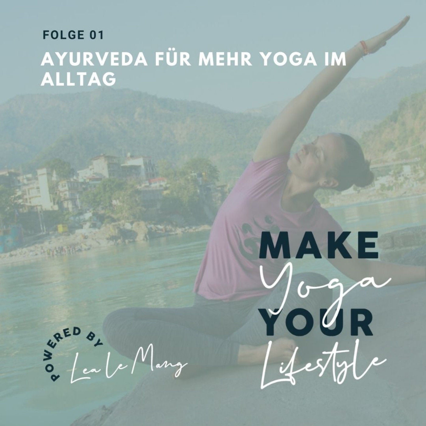 01 - Ayurveda für mehr Yoga im Alltag