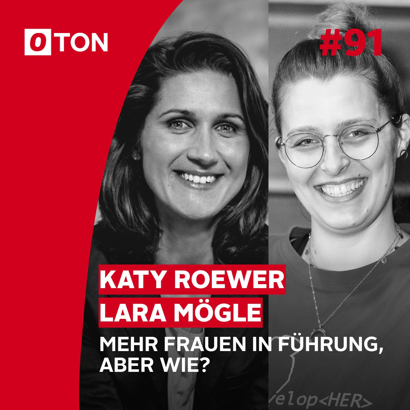 #91: Mehr Frauen in Führung, aber wie?