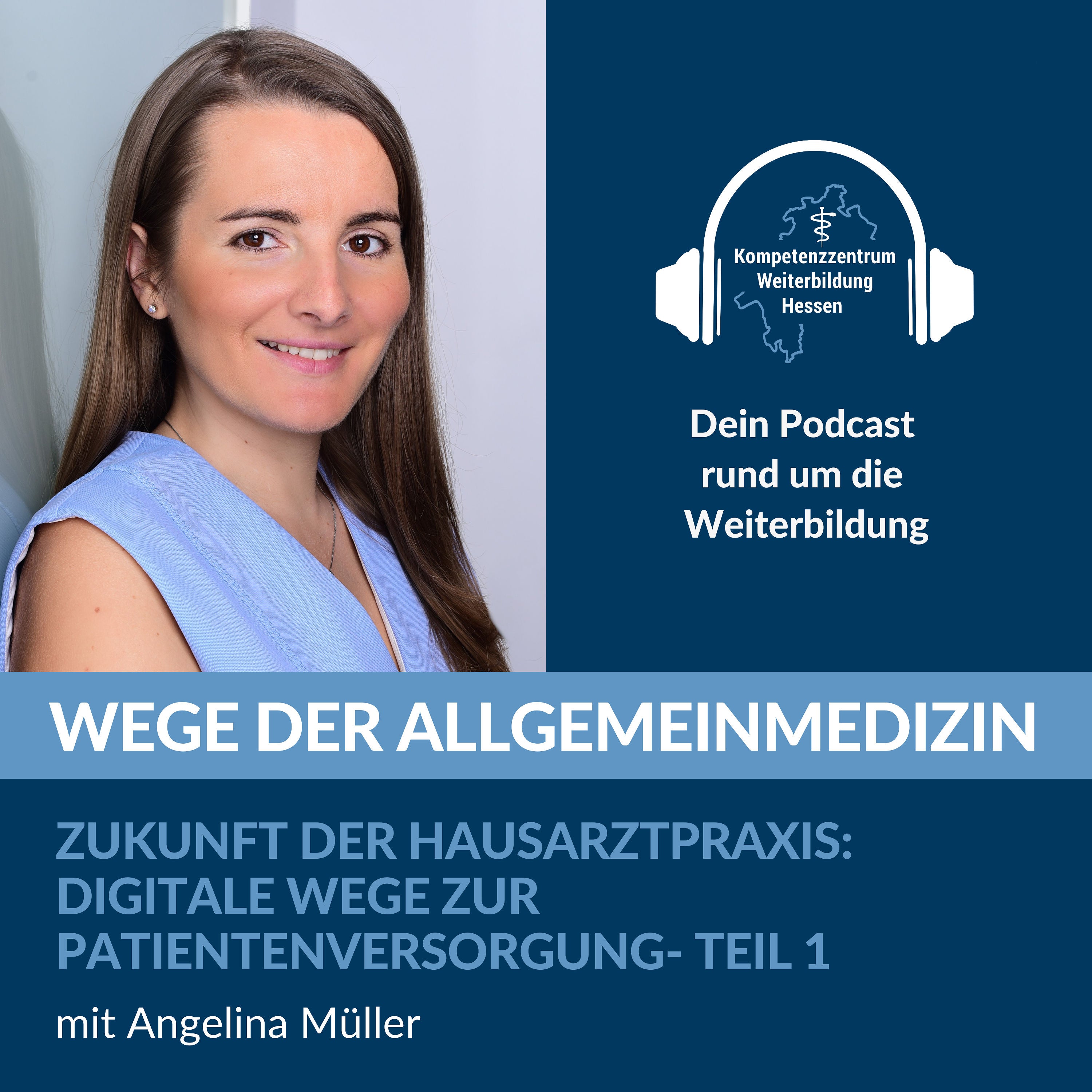 Zukunft der Hausarztpraxis: Digitale Wege zur Patientenversorgung- Teil 1 mit Angelina Müller