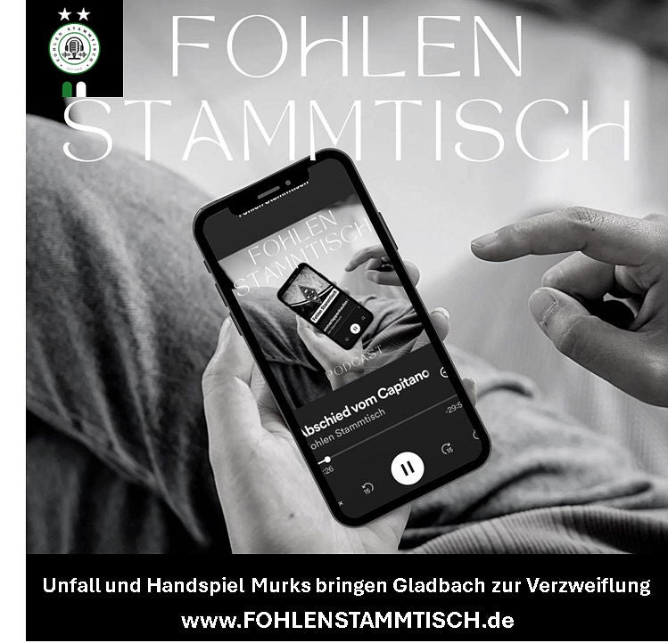 Fohlen Stammtisch - Unfall und Handspiel Murks bringen Gladbach zur Verzweiflung