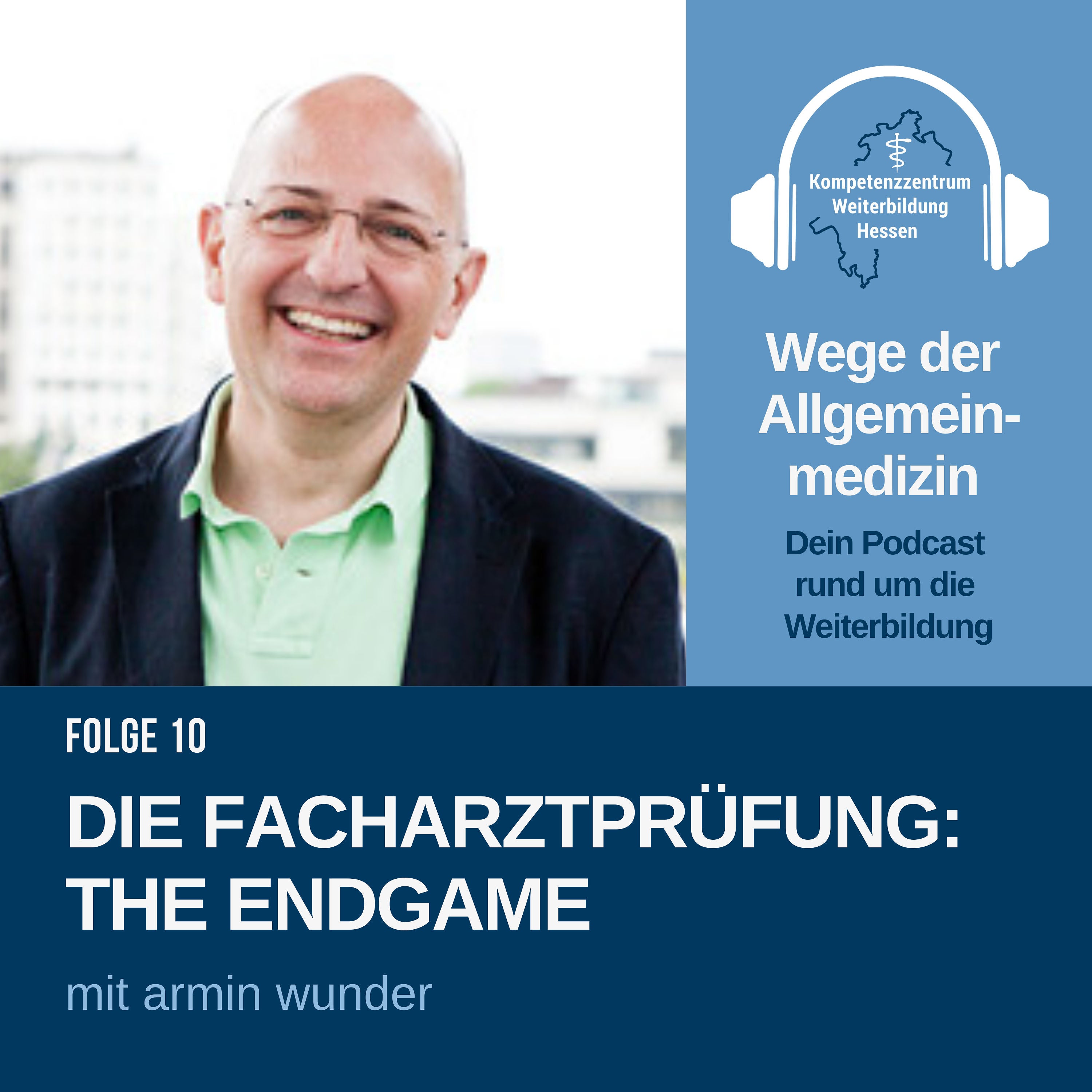 Die Facharztprüfung: the endgame - mit armin wunder