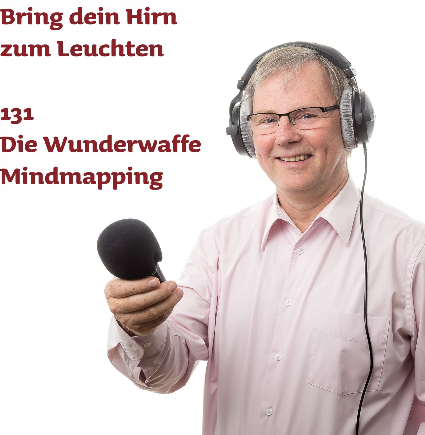 131 Die Wunderwaffe Mindmapping
