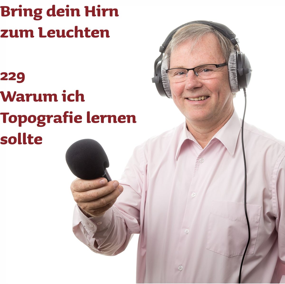 229 Warum du Topografie lieben solltest