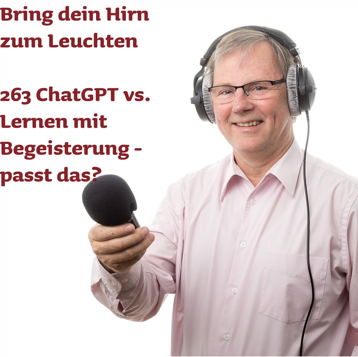 263 ChatGPT vs. Lernen mit Begeisterung