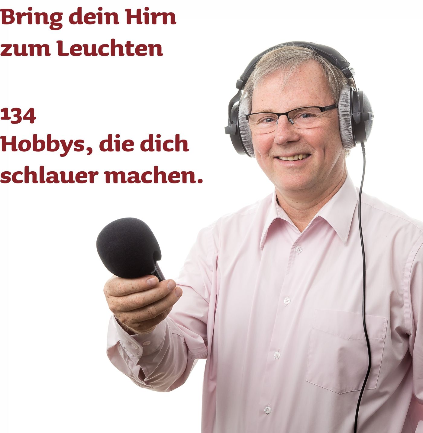 134 Hobbys, die dich schlauer machen.