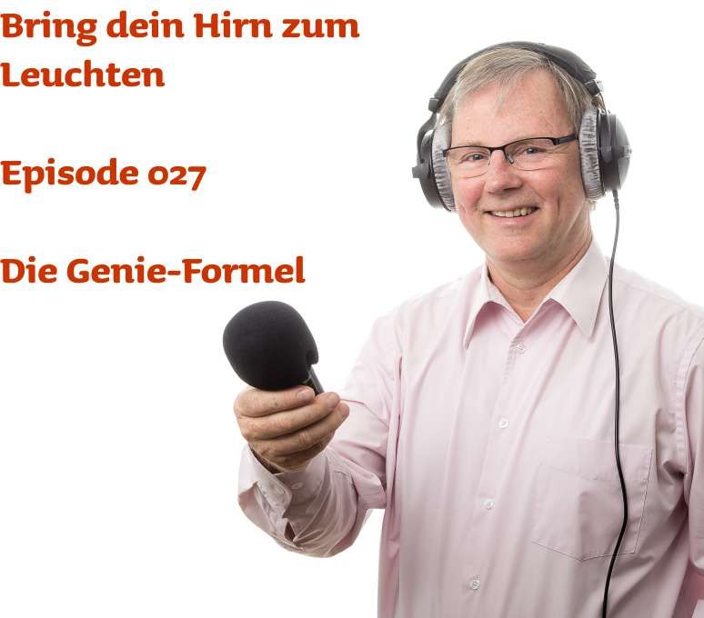 027 Die Genieformel