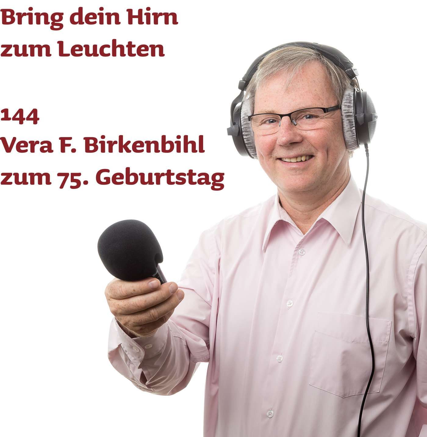 144 Vera F. Birkenbihl zum 75. Geburtstag