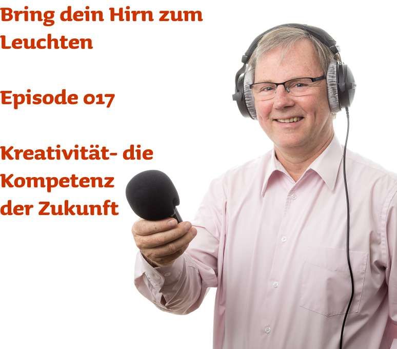 017 Kreativität- der Funke zur Genialität