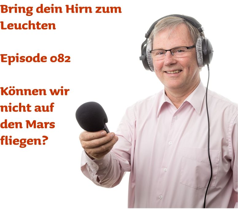 082 Können wir nicht auf den Mars fliegen