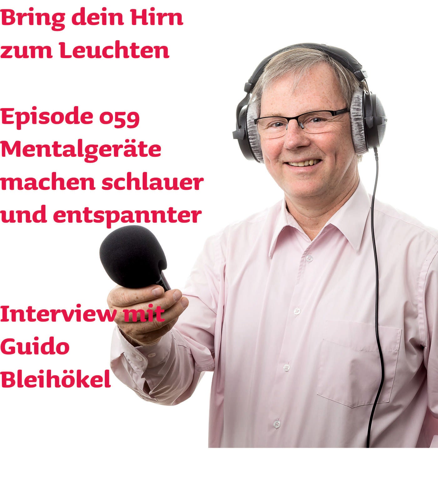 Episode 059 Ist das Gehirn mit Mentalgeräten trainierbar?
