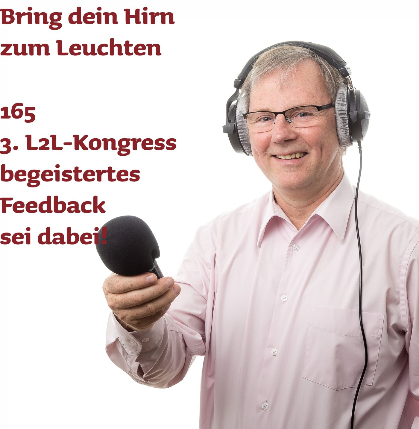 165 3. L2L-Kongress-begeistertes Feedback - sei dabei!