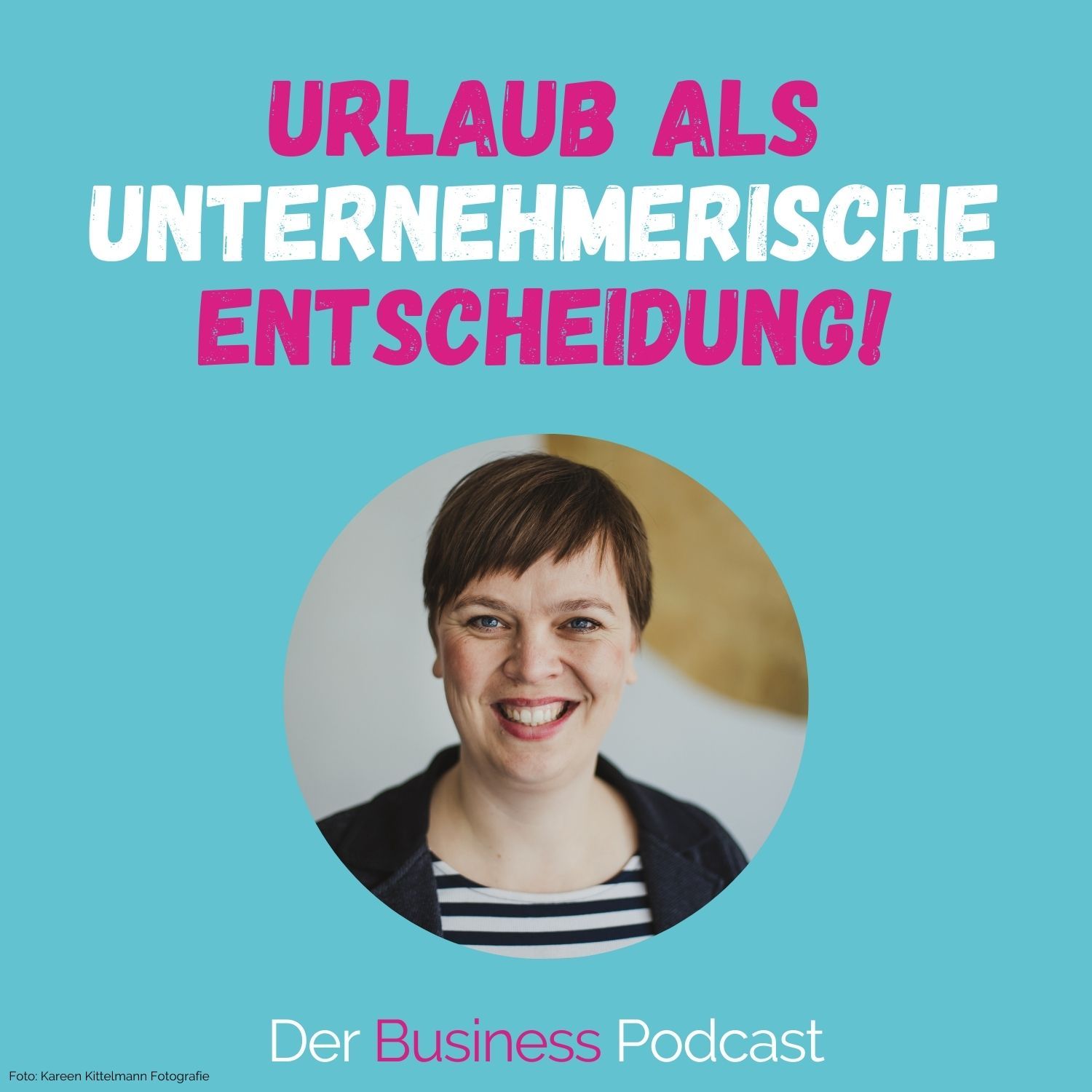 #330 - Urlaub, Neid und Krankheit – eine ehrliche Folge von Laura rund um das Thema Urlaub & Pause als Selbstständige