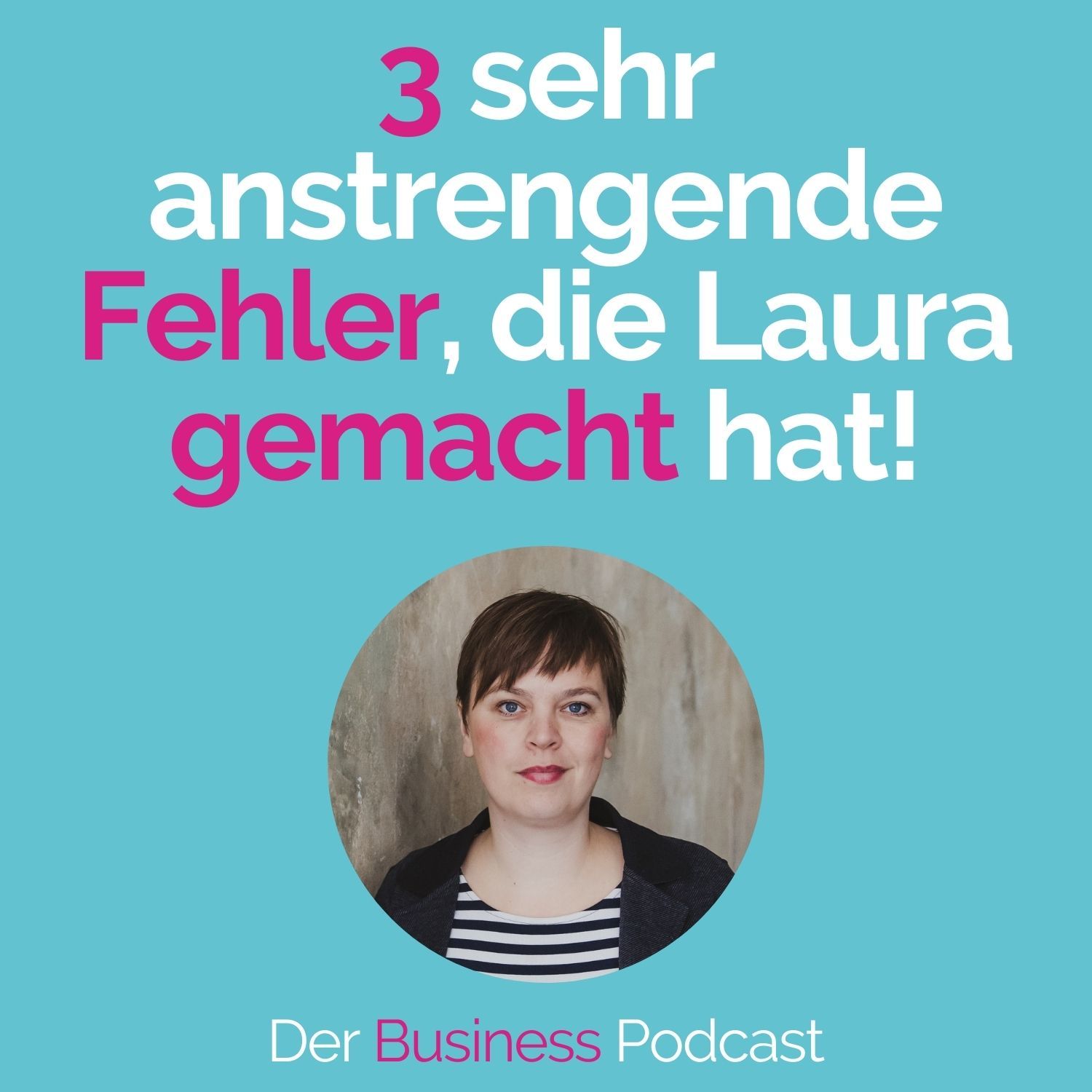 #192 - 3 sehr anstrengende Fehler, die Laura gemacht hat!