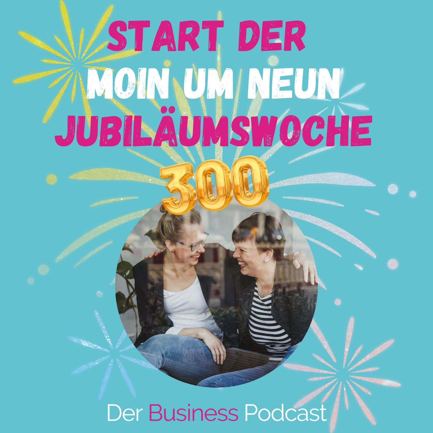#300 - Wir feiern, denn Moin um Neun hat Geburtstag!