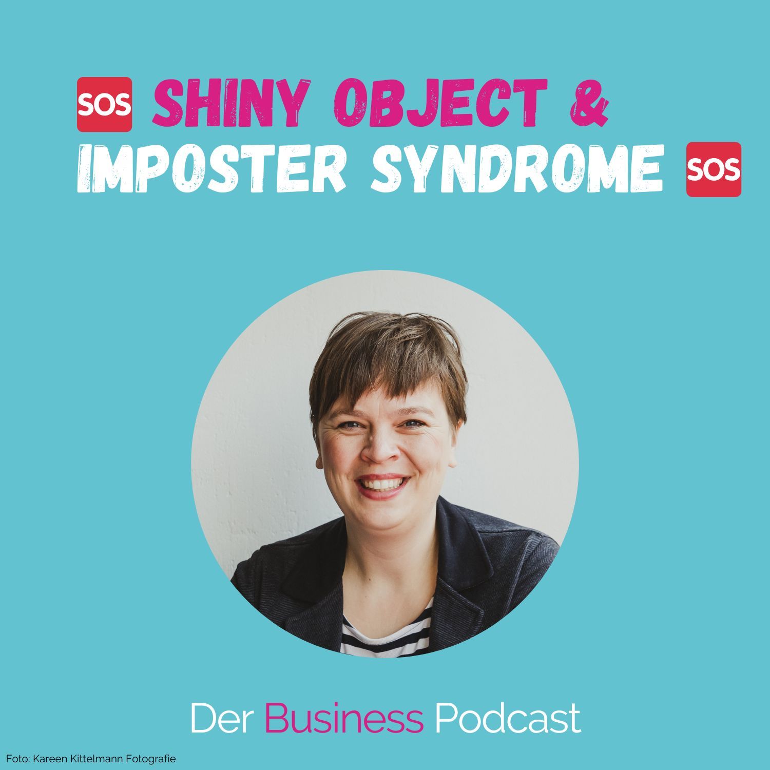 #388 - Realtalk: Wie das Shiny Object Syndrome Deine Selbstständigkeit kaputt macht