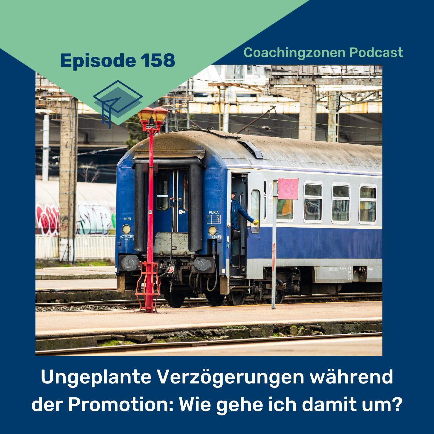 158_Ungeplante Verzögerungen während der Promotion: Wie gehe ich damit um?