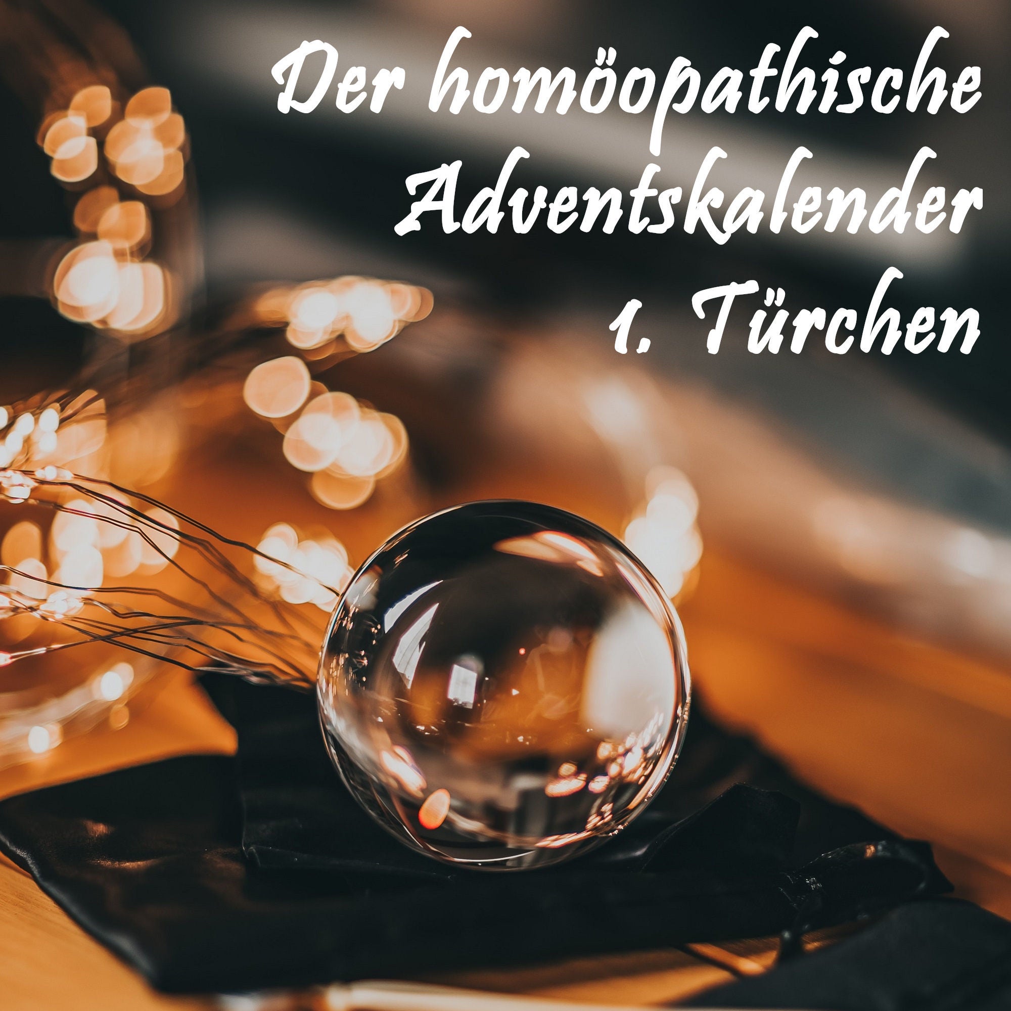 Der homöopathische Adventskalender Türchen 1