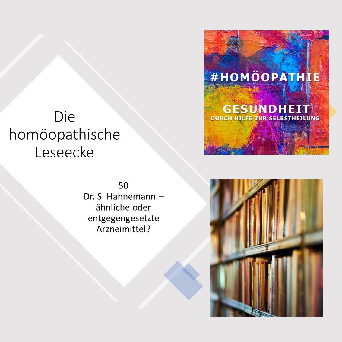 Dr. S. Hahnemann – ähnliche oder entgegengesetzte Arzneimittel?