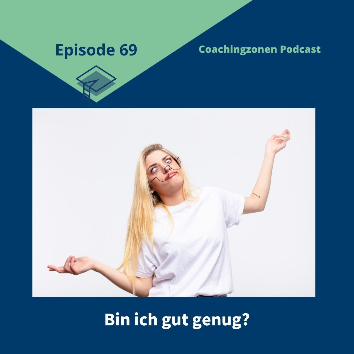 69_Bin ich gut genug?