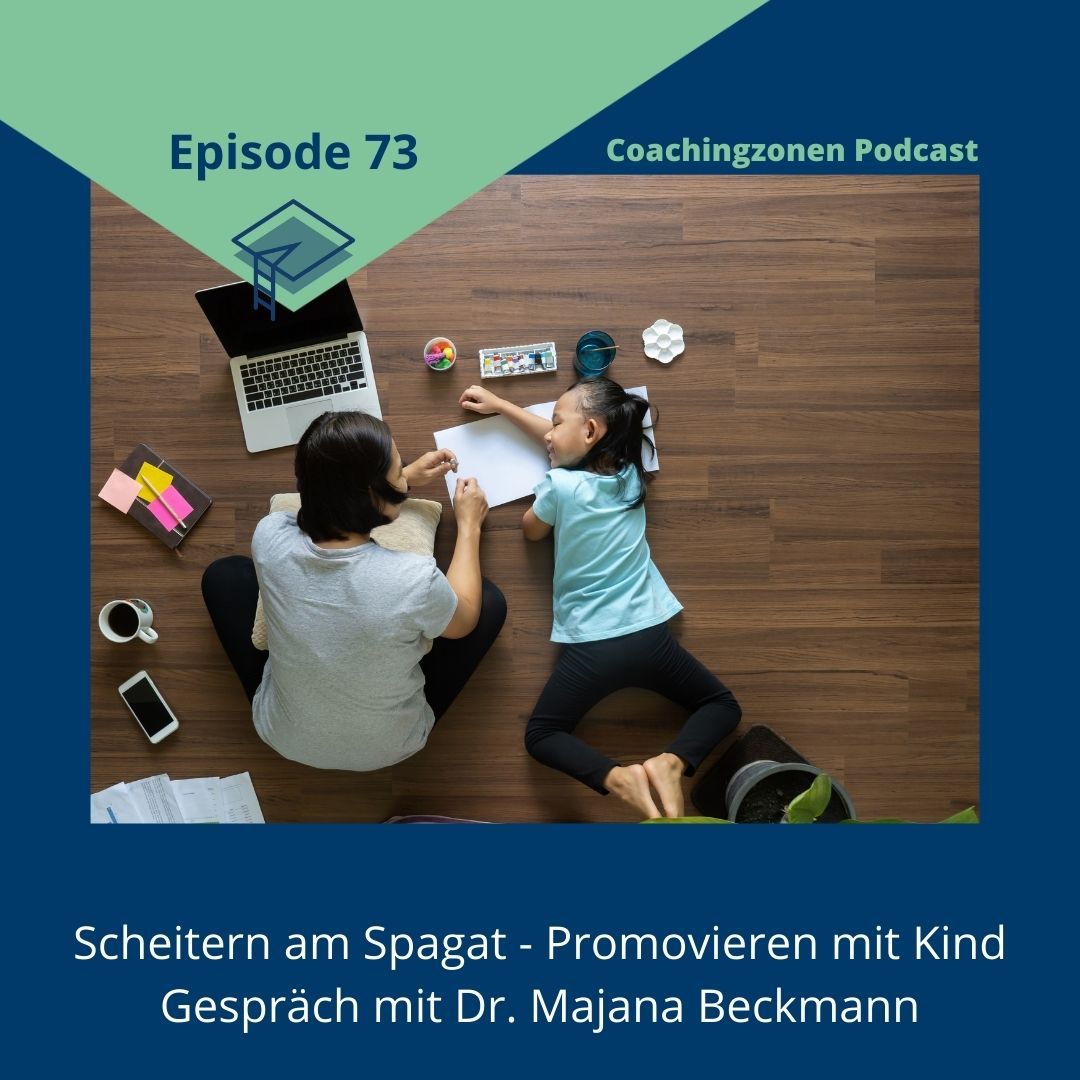 73_Scheitern am Spagat - Promovieren mit Kind