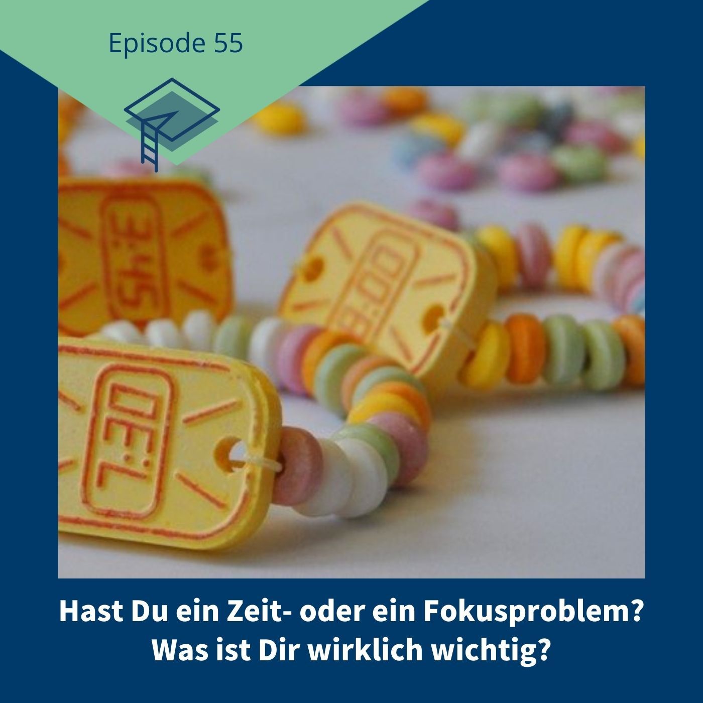 55_Zeit- oder Fokusproblem?