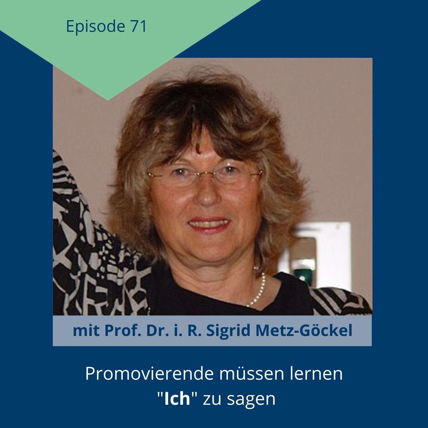 Promovierende müssen lernen, ICH zu sagen