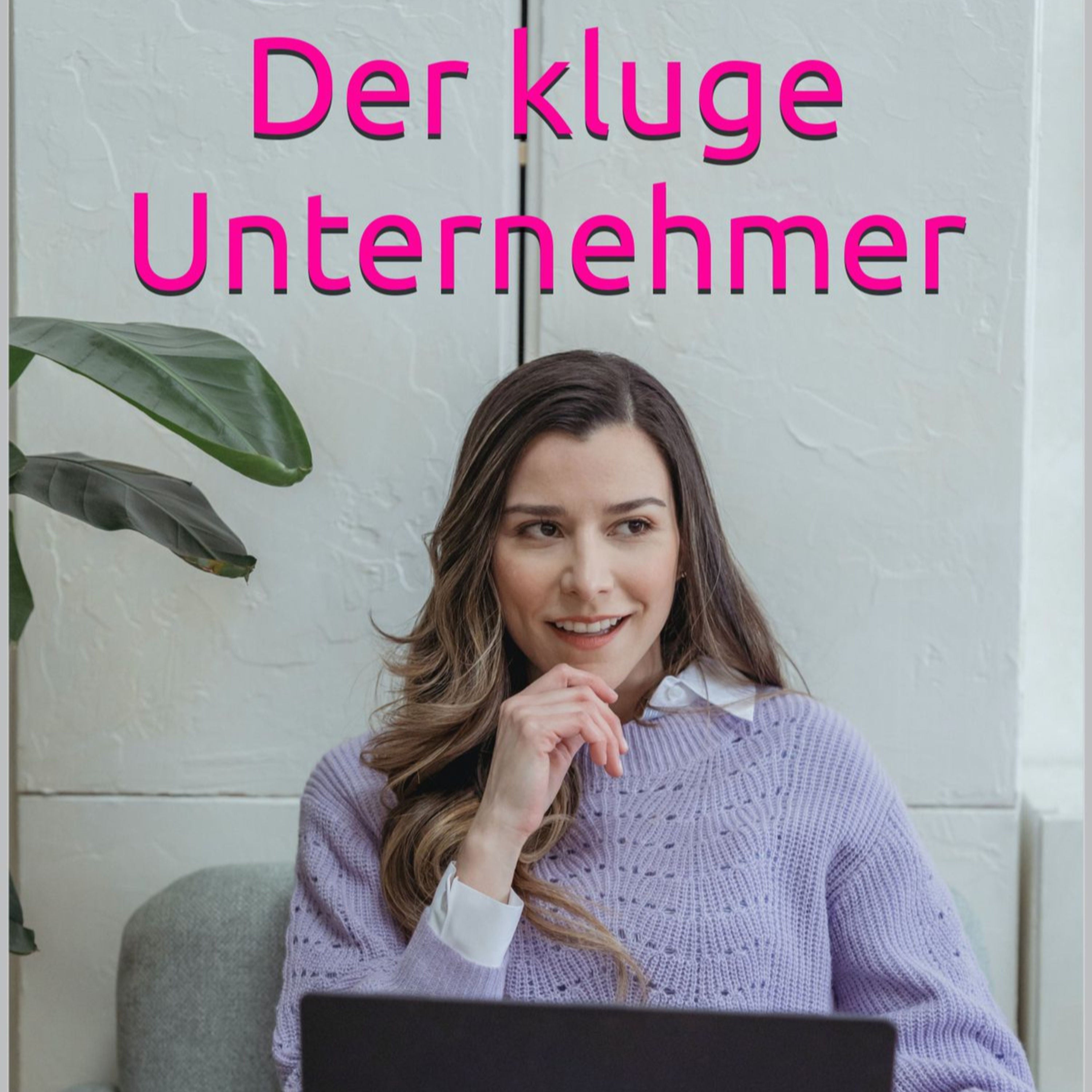 Der kluge Unternehmer