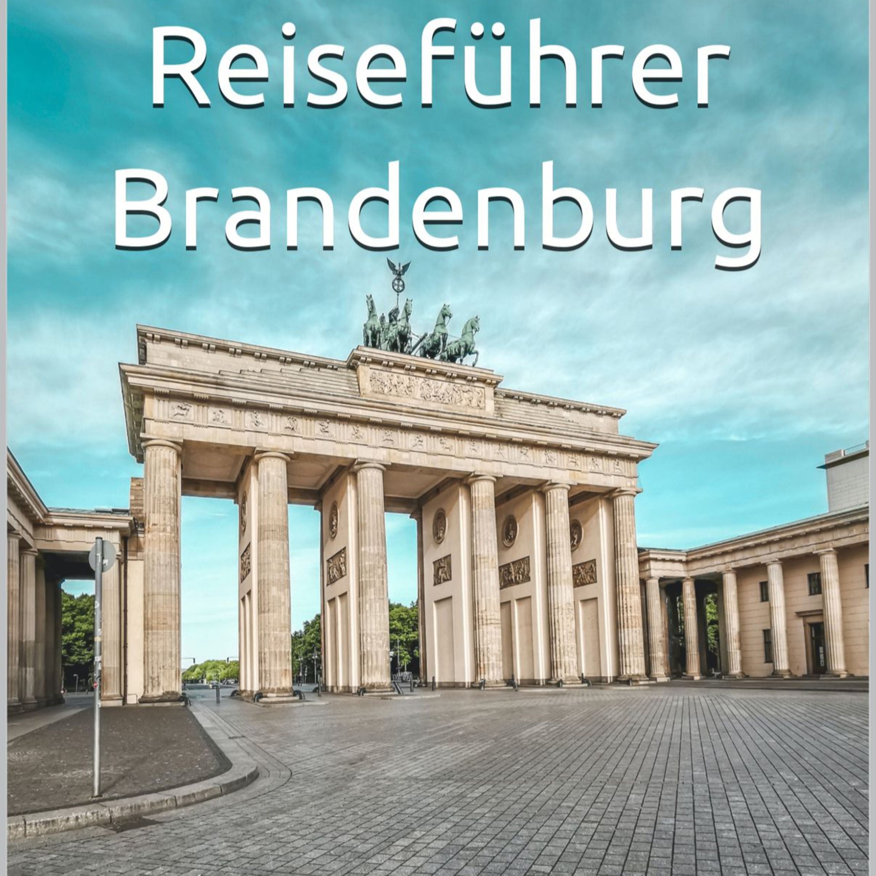 Reiseführer Brandenburg