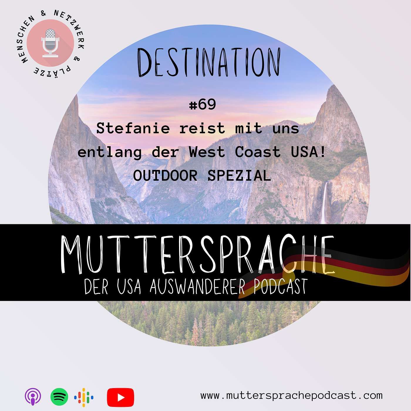 Folge 69: Stefanie reist mit uns entlang der West Coast USA- OUTDOOR DESTINATION SPEZIAL