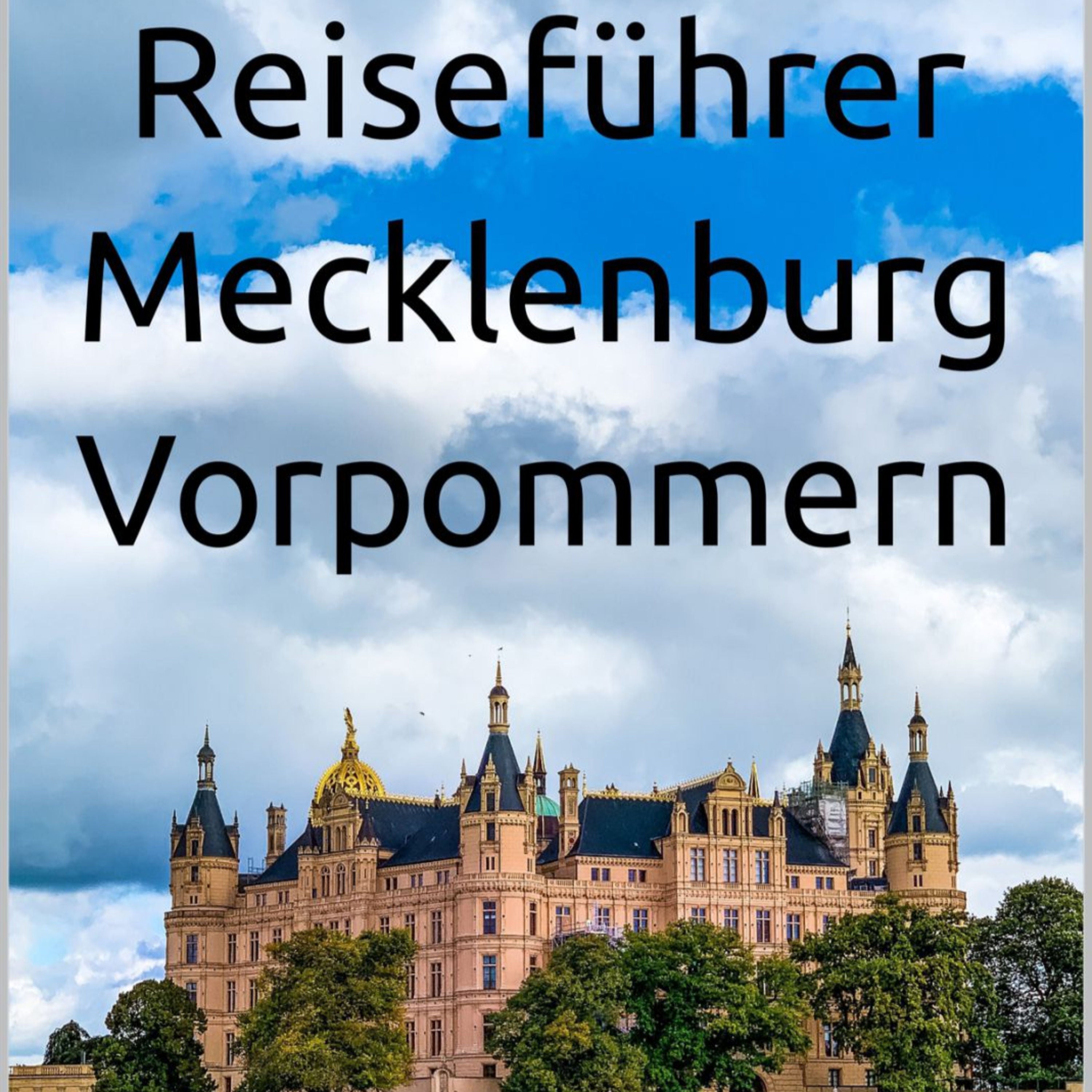 Reiseführer Mecklenburg Vorpommern